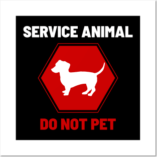 Service Animal Do Not Pet - Stop Sign Posters and Art